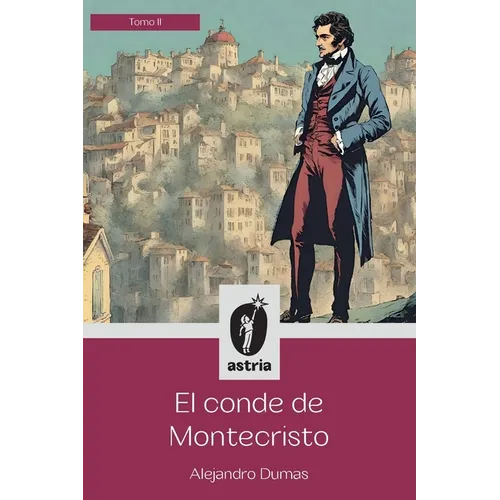 El conde de Montecristo Tomo II - Paperback