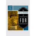 The Wit & Wisdom of FDR - Paperback