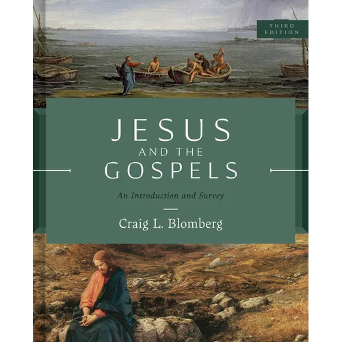 Jesus and the Gospels, Third Edition: An Introduction and Survey - Hardcover