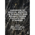 Handbook of Medical Aspects of Disability and Rehabilitation for Life Care Planning - Paperback
