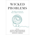Wicked Problems: The Ethics of Action for Peace, Rights, and Justice - Paperback