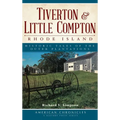 Tiverton & Little Compton, Rhode Island: Historic Tales of the Outer Plantations