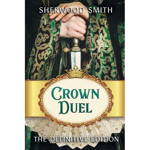 Crown Duel: The Definitive Edition - Paperback