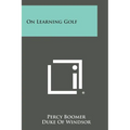 On Learning Golf - Paperback