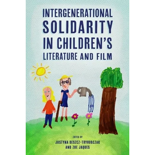 Intergenerational Solidarity in Children's Literature and Film - Paperback