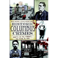 Historic Columbus Crimes: Mama's in the Furnace, the Thing & More