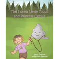 The Lonely Little Cloud and Princess Cecilia - Paperback