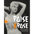 Poise and Pose - Hardcover
