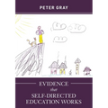 Evidence that Self-Directed Education Works - Paperback