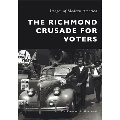 The Richmond Crusade for Voters - Paperback