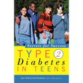 Type 2 Diabetes in Teens: Secrets for Success - Paperback