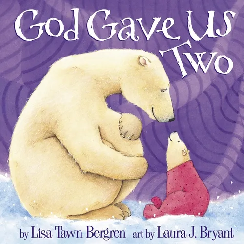 God Gave Us Two - Hardcover