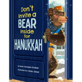 Don't Invite a Bear Inside for Hanukkah - Hardcover