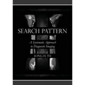 Search Pattern: A Systematic Approach to Diagnostic Imaging - Paperback