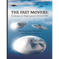 The Fast Movers: Evidence of High-Speed UFOs/UAPs - Paperback