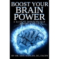 Boost Your Brainpower: A Guide to Improving Your Memory & Focus - Paperback