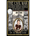 The Civil War Soldiers' Orphan Schools of Pennsylvania 1864-1889 - Hardcover