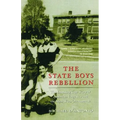 The State Boys Rebellion - Paperback