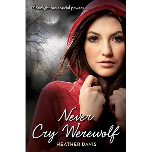 Never Cry Werewolf - Paperback