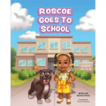 Roscoe Goes to School - Paperback