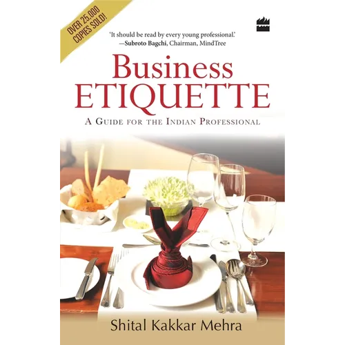 Business Etiquette: A Guide for the Indian Professional - Paperback