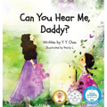 Can You Hear Me, Daddy? - Hardcover