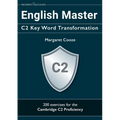 English Master C2 Key Word Transformation: 200 test questions with answer keys - Paperback