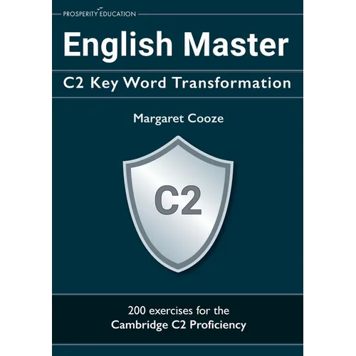 English Master C2 Key Word Transformation: 200 test questions with answer keys - Paperback