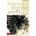 Promesas Eternas Para Ti: de la Nueva Versión Internacional = Bible Promises for You - Paperback