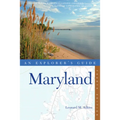 An Explorer's Guide Maryland - Paperback