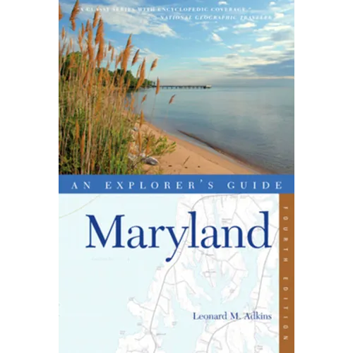 An Explorer's Guide Maryland - Paperback