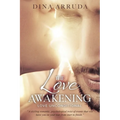 The Love Awakening: Love Unconditional - Paperback