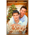 The Ranger's Boyfriend 2: A Christmas to Remember - Paperback