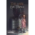 The Dark Evil Essence - Paperback