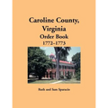 Caroline County, Virginia Order Book, 1772-1773