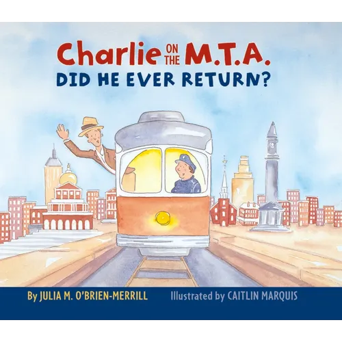 Charlie on the M.T.A.: Did He Ever Return?