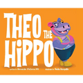 Theo the Hippo - Hardcover