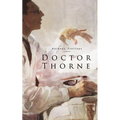Doctor Thorne - Paperback