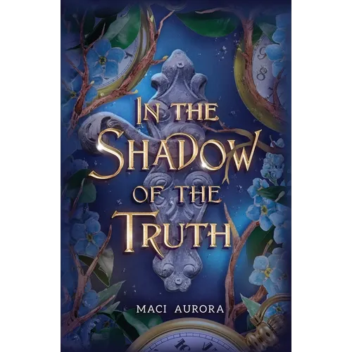 In the Shadow of the Truth: Fareview Fairytale, book 4 - Paperback
