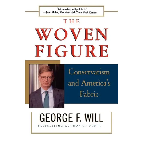 The Woven Figure: Conservatism and America's Fabric
