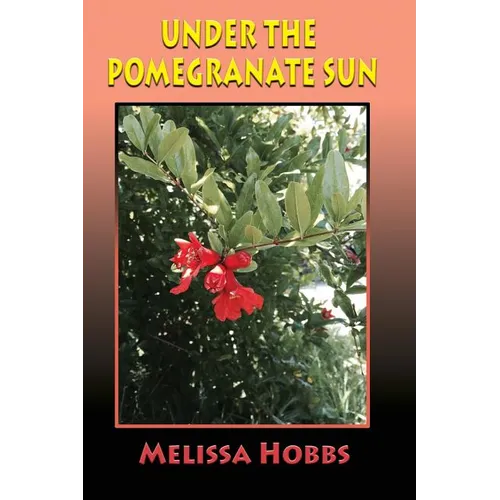 Under the Pomegranate Sun - Paperback