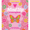 Mind Trip: A Coloring Book: Groovy Illustrations for a Far-Out Experience - Paperback