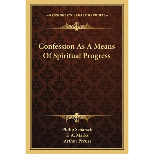 Confession As A Means Of Spiritual Progress - Paperback