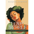 Love Myself: A Road Map for Women - Paperback