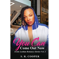 You Can Come Out Now Vol. 2 - Paperback