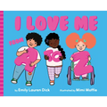 I Love Me from A to Z: A Body Positive ABC Board Book - Board Book