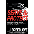 Serve & Protect - Paperback