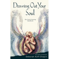 Drawing Out Your Soul: The Touch Drawing Handbook - Paperback