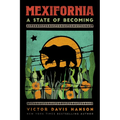 Mexifornia: A State of Becoming - Paperback