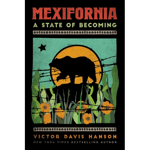 Mexifornia: A State of Becoming - Paperback